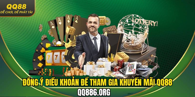 Đồng ý những điều khoản đề ra để tham gia